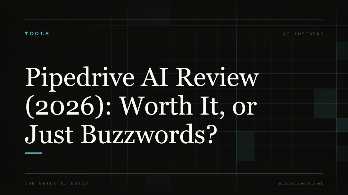 Pipedrive AI Review (2026): Worth It, or Just Buzzwords? — featured image for AI Insiders