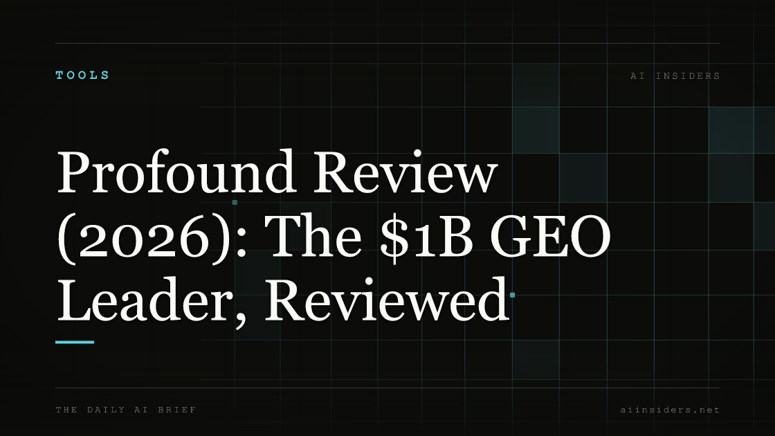 Profound Review (2026): The $1B GEO Leader, Reviewed — featured image for AI Insiders