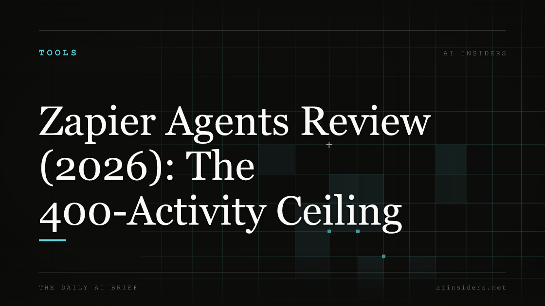Zapier Agents Review (2026): The 400-Activity Ceiling — featured image for AI Insiders