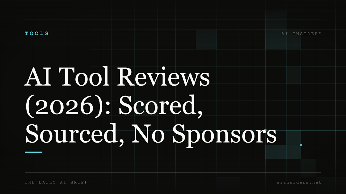 AI Tool Reviews (2026): Scored, Sourced, No Sponsors — featured image for AI Insiders
