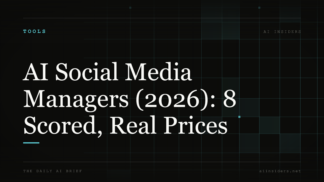 AI Social Media Managers (2026): 8 Scored, Real Prices — featured image for AI Insiders