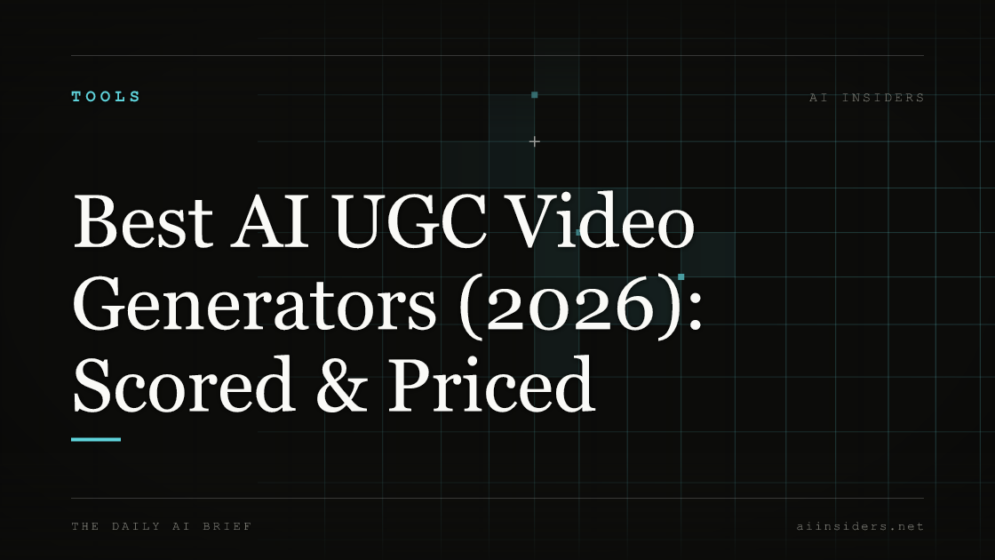 Best AI UGC Video Generators (2026): Scored & Priced — featured image for AI Insiders