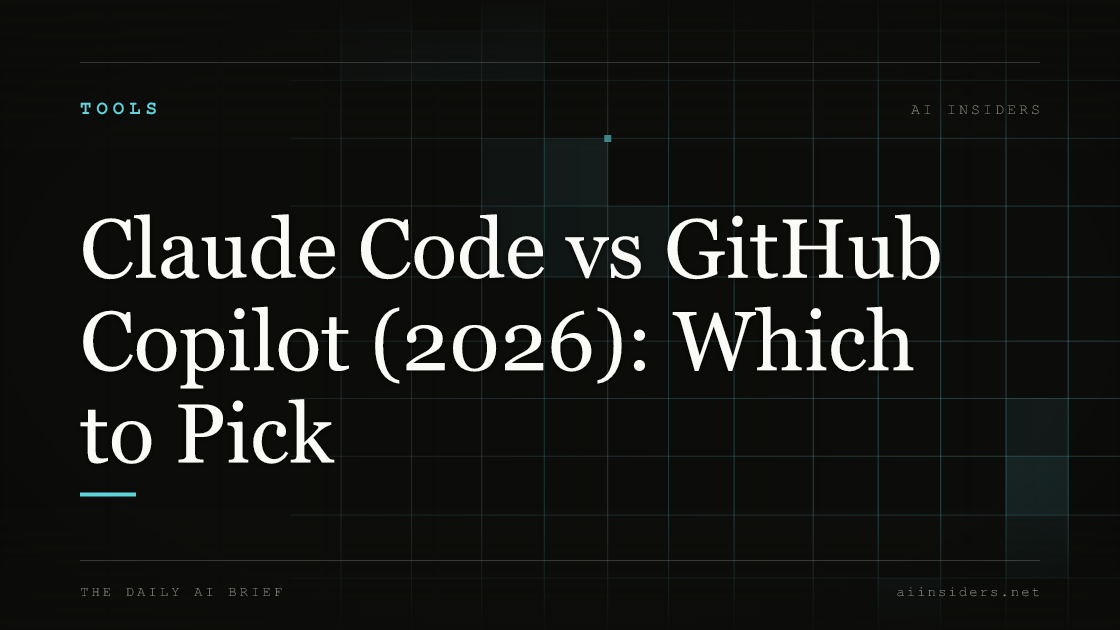 Claude Code vs GitHub Copilot (2026): Which to Pick — featured image for AI Insiders