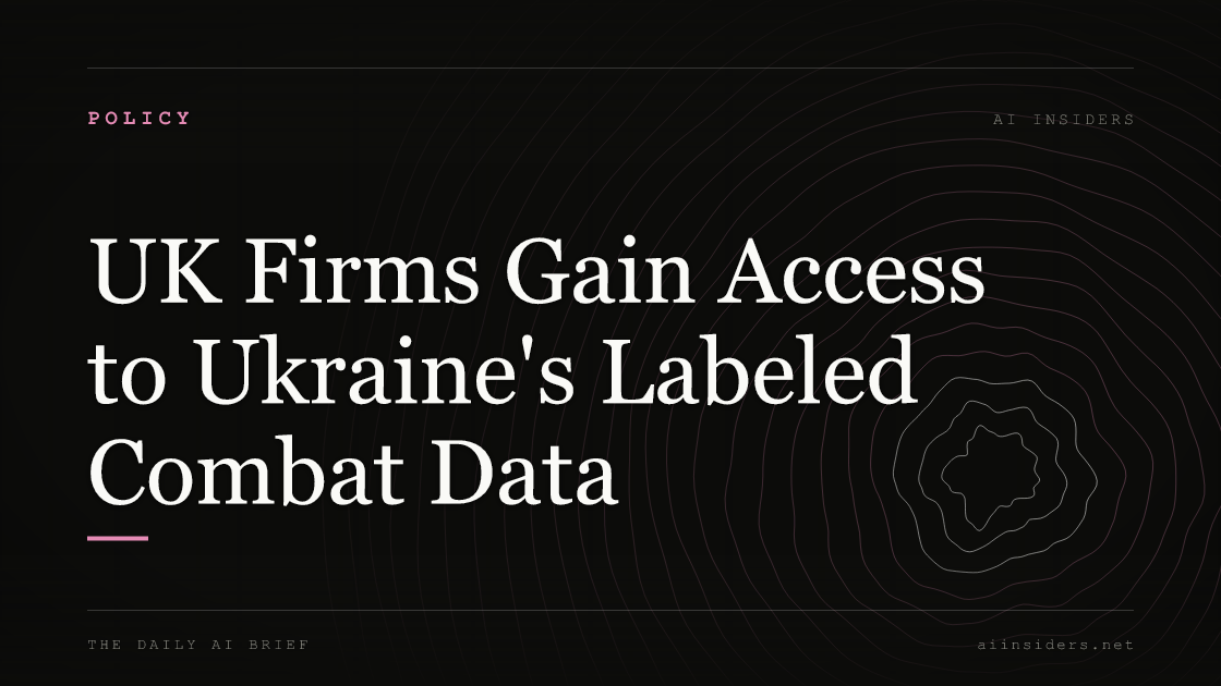 UK Firms Gain Access to Ukraine's Labeled Combat Data, featured image for AI Insiders