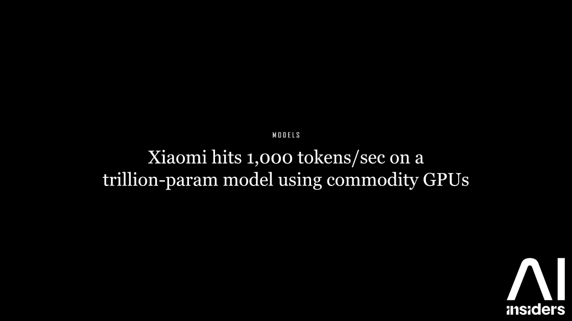 Xiaomi hits 1,000 tokens/sec on a trillion-param model using commodity GPUs — featured image for AI Insiders