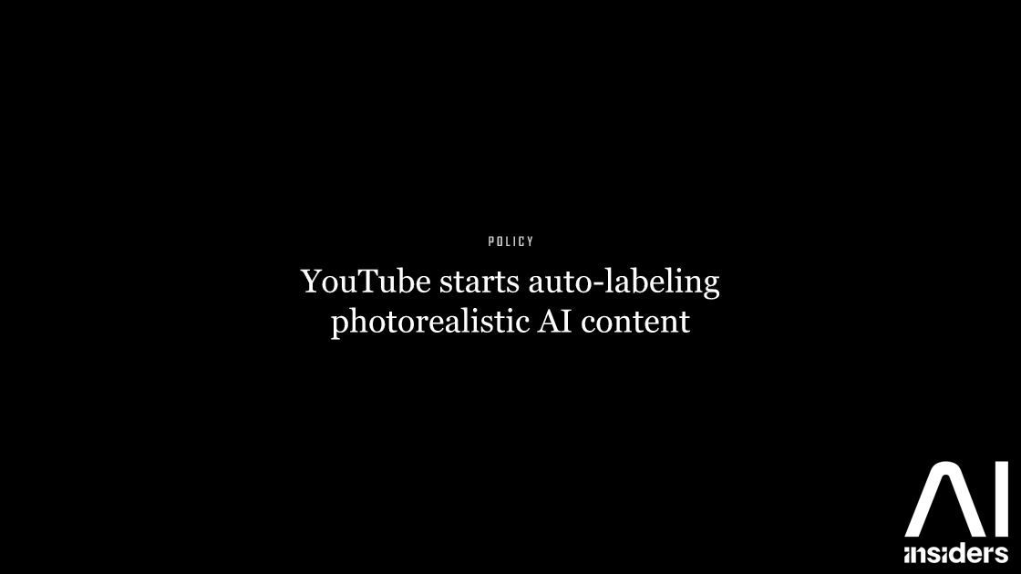 YouTube starts auto-labeling photorealistic AI content — featured image for AI Insiders